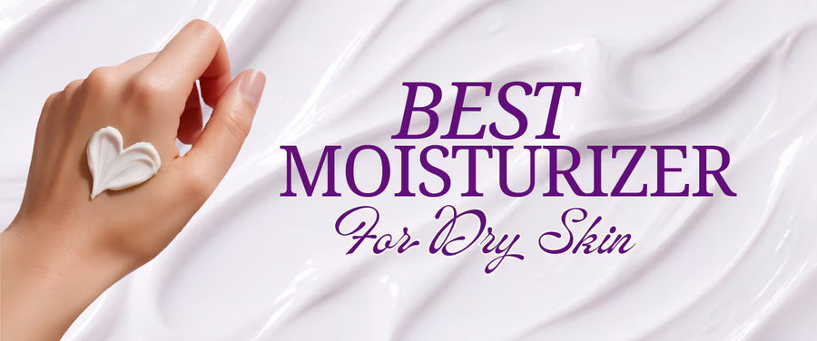 Best Moisturizer for Dry Skin & Face Cream for Men: Top Picks for Ultimate Hydration